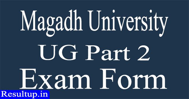 Magadh University Part 2 Exam Form Date 2021