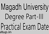 Magadh University Part 3 Practical Exam Date 2023