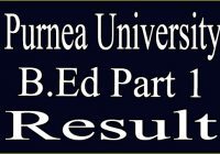 Purnea University B.Ed Part 1 Result 2019
