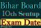 Bihar Board 10th Sentup Exam Date 2024