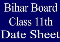 Bihar Board 11th Exam Date Sheet 2023