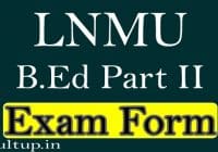 LNMU B.Ed Part 2 Exam Form 2022