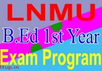 LNMU B.Ed First Year Exam Program 2023