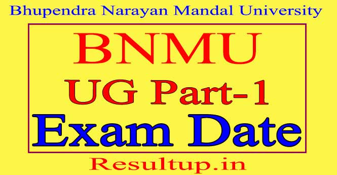 BNMU Part 1 Exam Date 2022