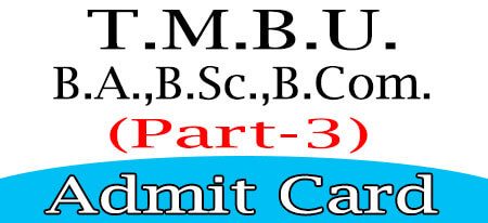 TMBU BA BSC BCOM Part 3 Admit Card Download by Roll Number