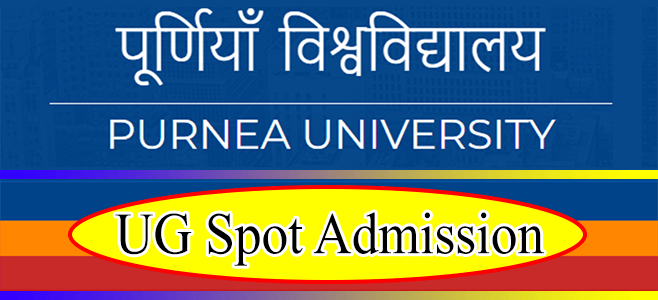 Purnea University UG Spot Admission 2021