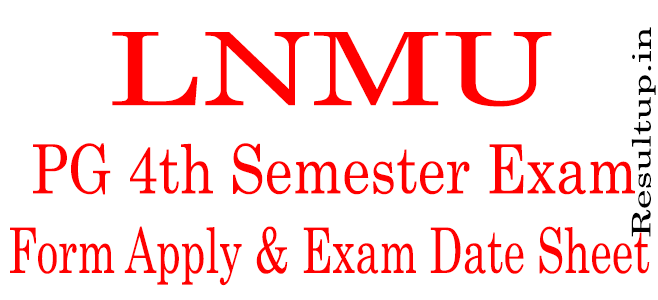 LNMU PG 4th Semester Exam Date 2023